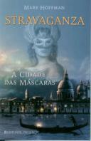 Stravaganza - A Cidade das Máscaras