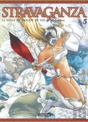 Stravaganza La Reine Au Casque De Fer T5