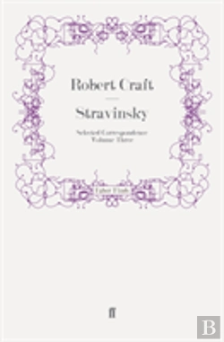 Bertrand.pt - Stravinsky: Selected Correspondence Volume 3