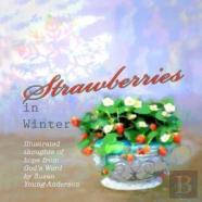 Strawberries In Winter