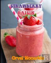 Strawberry Raisin