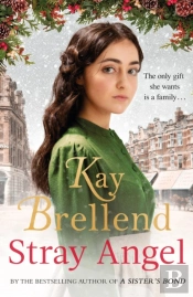 Stray Angel: An Absolutely Heart-Rending Christmas Saga