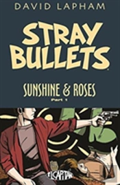 Stray Bullets: Sunshine & Roses Volume 1