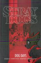 Stray Dogs: Dog Days