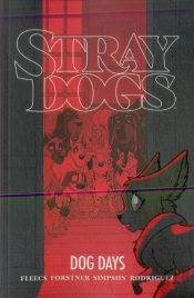 Stray Dogs: Dog Days