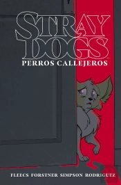 Stray Dogs (Perros Callejeros)