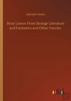 Bertrand.pt - Stray Leaves From Strange Literature And Fantastics And Other Fancies
