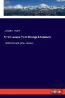 Stray Leaves From Strange Literature