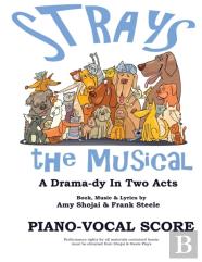 Strays, The Musical