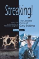 Streaking! The Collected Poems Of Gary Botting - Revised Edition
