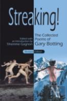 Streaking! The Collected Poems Of Gary Botting - Revised Edition