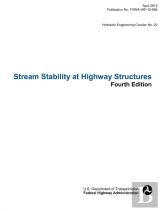 Stream Stability At Highway Structures (Fourth Edition). Hydraulic Engineering Circular No. 20. Publication No. Fhwa-Hif-12-004