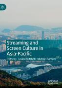 Streaming And Screen Culture In Asia-Pacific