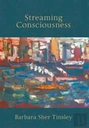 Streaming Consciousness