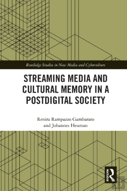 Bertrand.pt - Streaming Media And Cultural Memory In A Postdigital Society