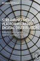 Streaming Media Platforms And Digital Distribution