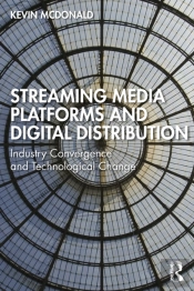 Streaming Media Platforms And Digital Distribution