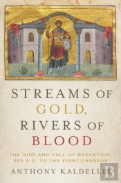 Streams Of Gold, Rivers Of Blood