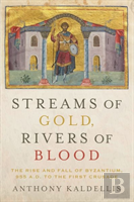 Streams Of Gold, Rivers Of Blood