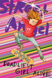 Street Angel: Deadliest Girl Alive