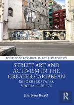 Street Art And Activism In The Greater Caribbean