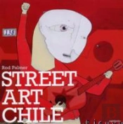 Street Art Chile