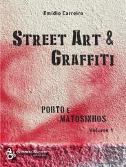 Street Art & Graffiti - Volume 1