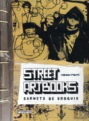 Street Artbooks ; Carnets De Croquis