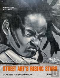 Street Art'S Rising Stars
