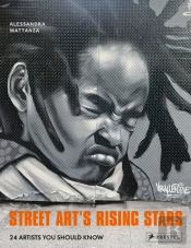 Street Art'S Rising Stars