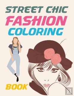 Bertrand.pt - Street Chic Fashion Coloring Book