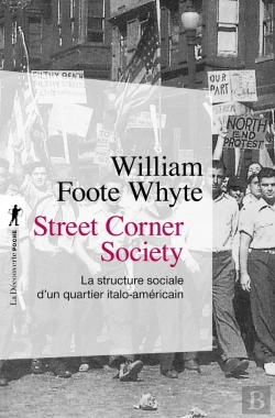 Bertrand.pt - Street Corner Society ; La Structure Sociale D'Un Quartier Italo-Américain