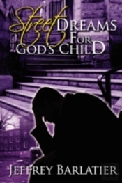 Street Dreams For God'S Child