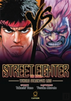 Bertrand.pt - Street Fighter The Novel: Where Strength Lies (Hardcover)