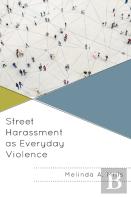 Street Harassment As Everyday Violence