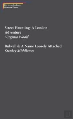Bertrand.pt - Street Haunting: A London Adventure & Bulwell