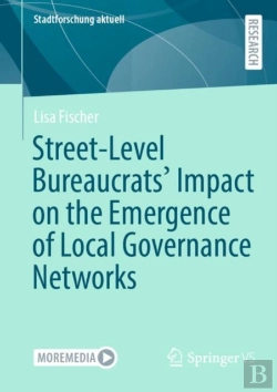 Bertrand.pt - Street-Level Bureaucrats' Impact On The Emergence Of Local Governance Networks