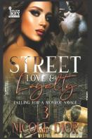 Street Love & Loyalty 3