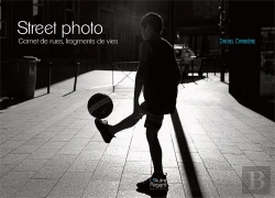 Bertrand.pt - Street Photo ; Carnet De Rues, Fragments De Vies