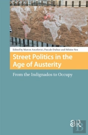 Street Politics In The Age Of Austerity