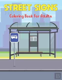 Bertrand.pt - Street Signs Coloring Book For Adults