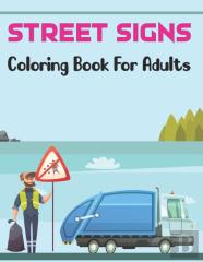Street Signs Coloring Book For Adults