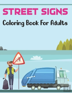 Bertrand.pt - Street Signs Coloring Book For Adults