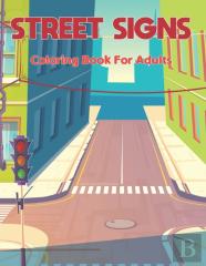 Street Signs Coloring Book For Adults