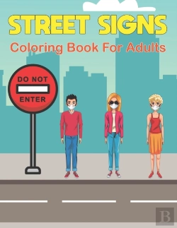 Bertrand.pt - Street Signs Coloring Book For Adults
