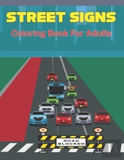 Street Signs Coloring Book For Adults