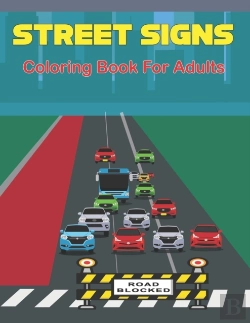 Bertrand.pt - Street Signs Coloring Book For Adults