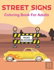 Street Signs Coloring Book For Adults