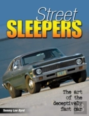 Street Sleepers: The Art Of The Deceptively Fast Car