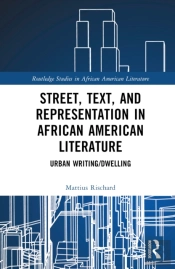 Street, Text, And Representation In African American Literature